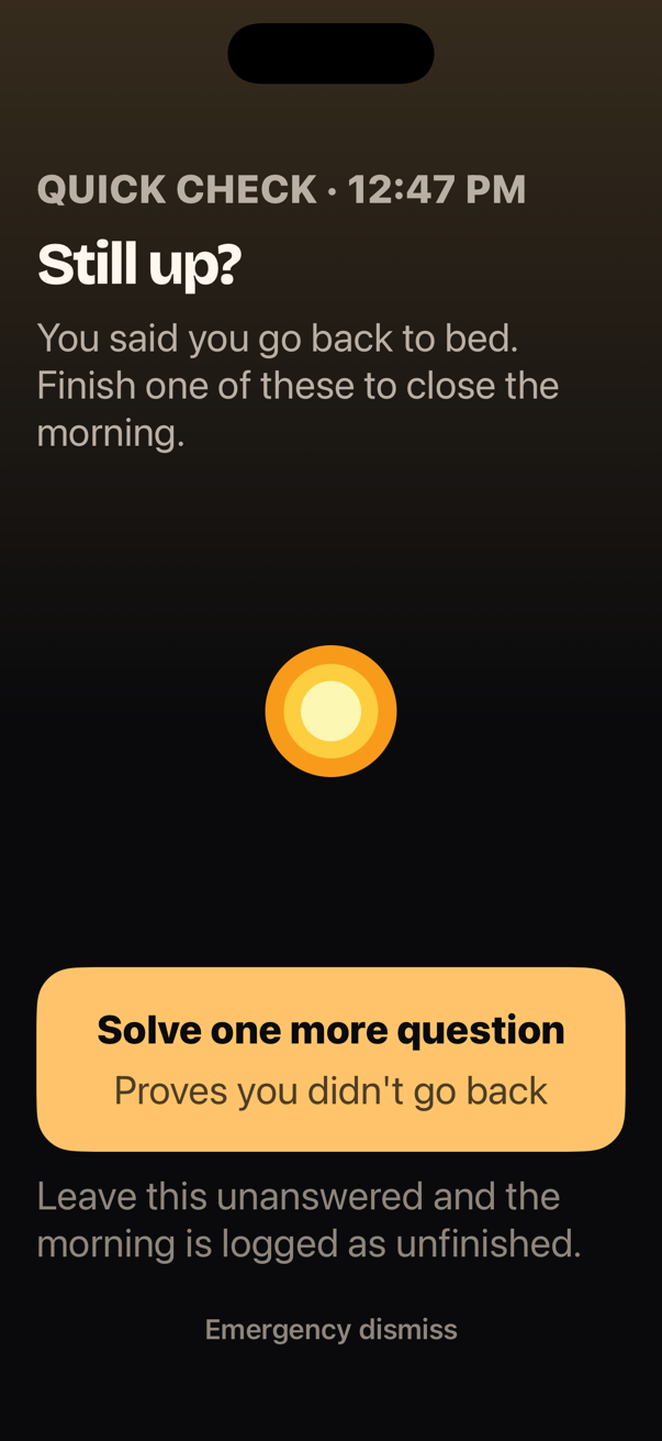Albori asking Still up and offering one more wake-up question